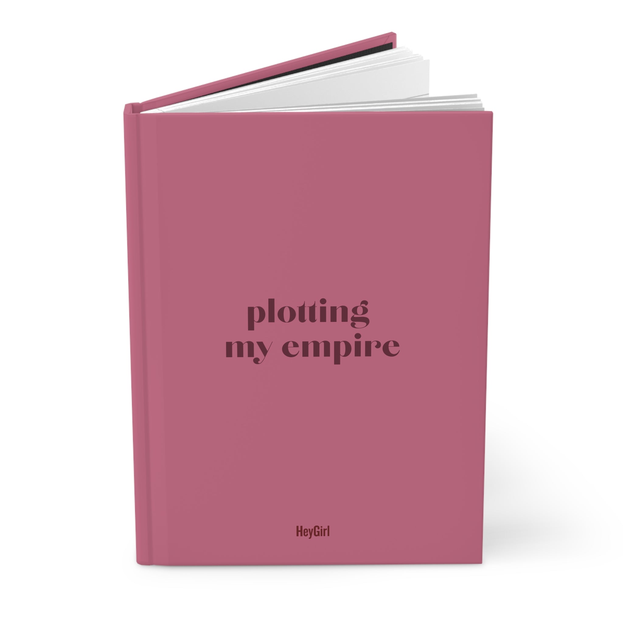 Hardcover Journal — "Plotting My Empire" Motivational Planner (Pink Matte)