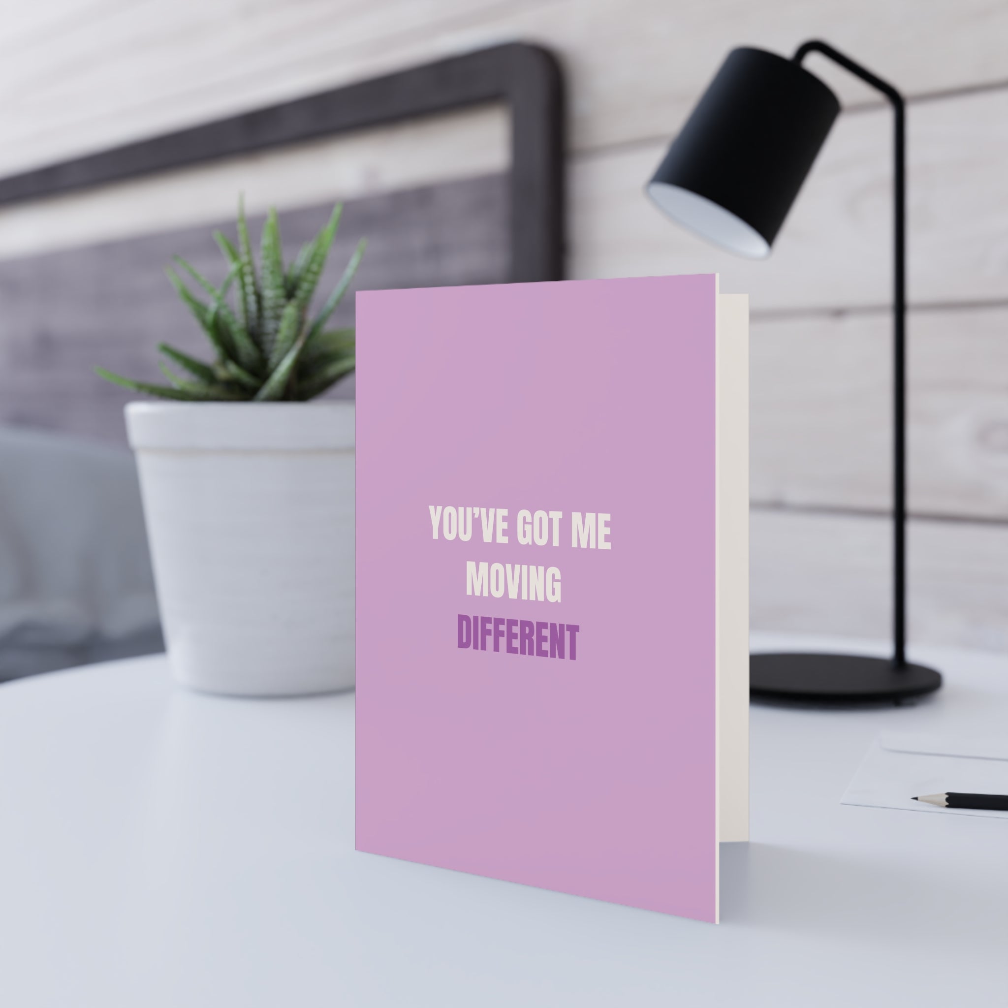 You've Got Me Moving Different Valentines Card