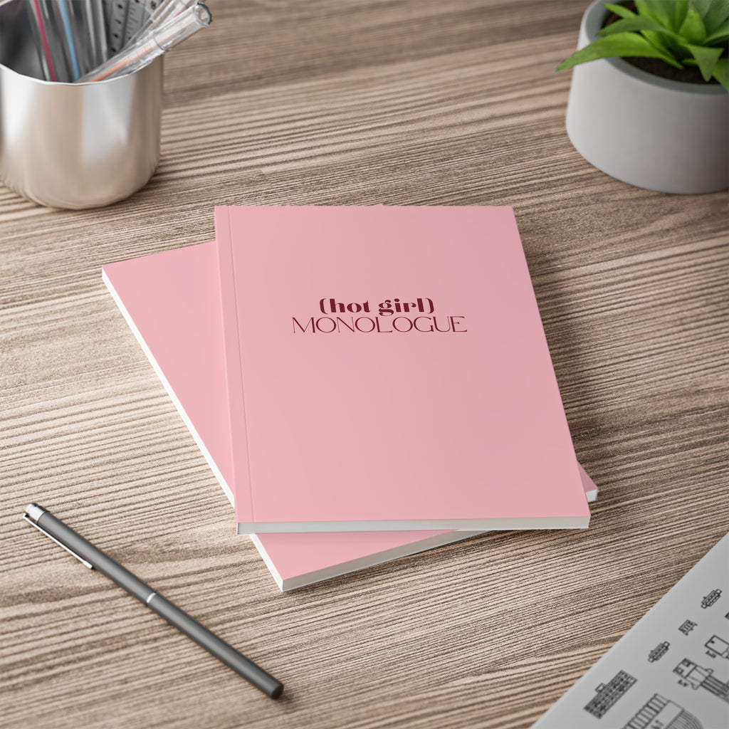 The Hot Girl Monologue Notebook