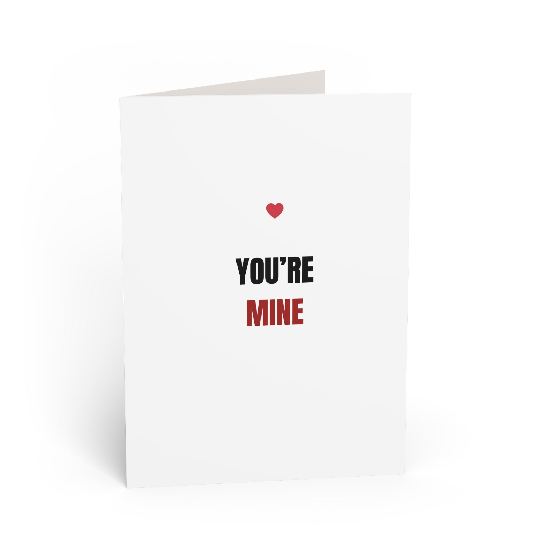 You're Mine Valentines Card