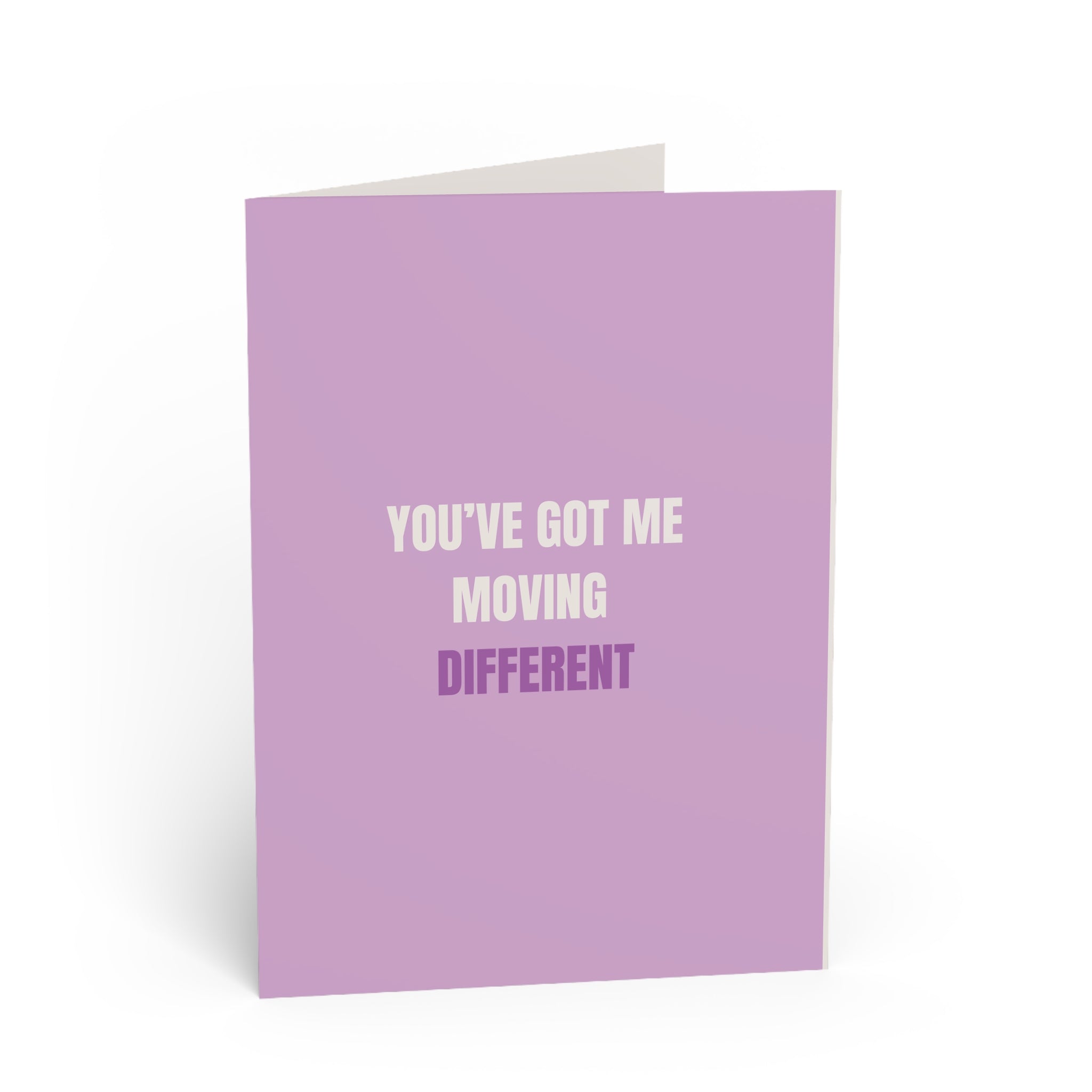 You've Got Me Moving Different Valentines Card