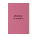 Plotting My Empire Notebook