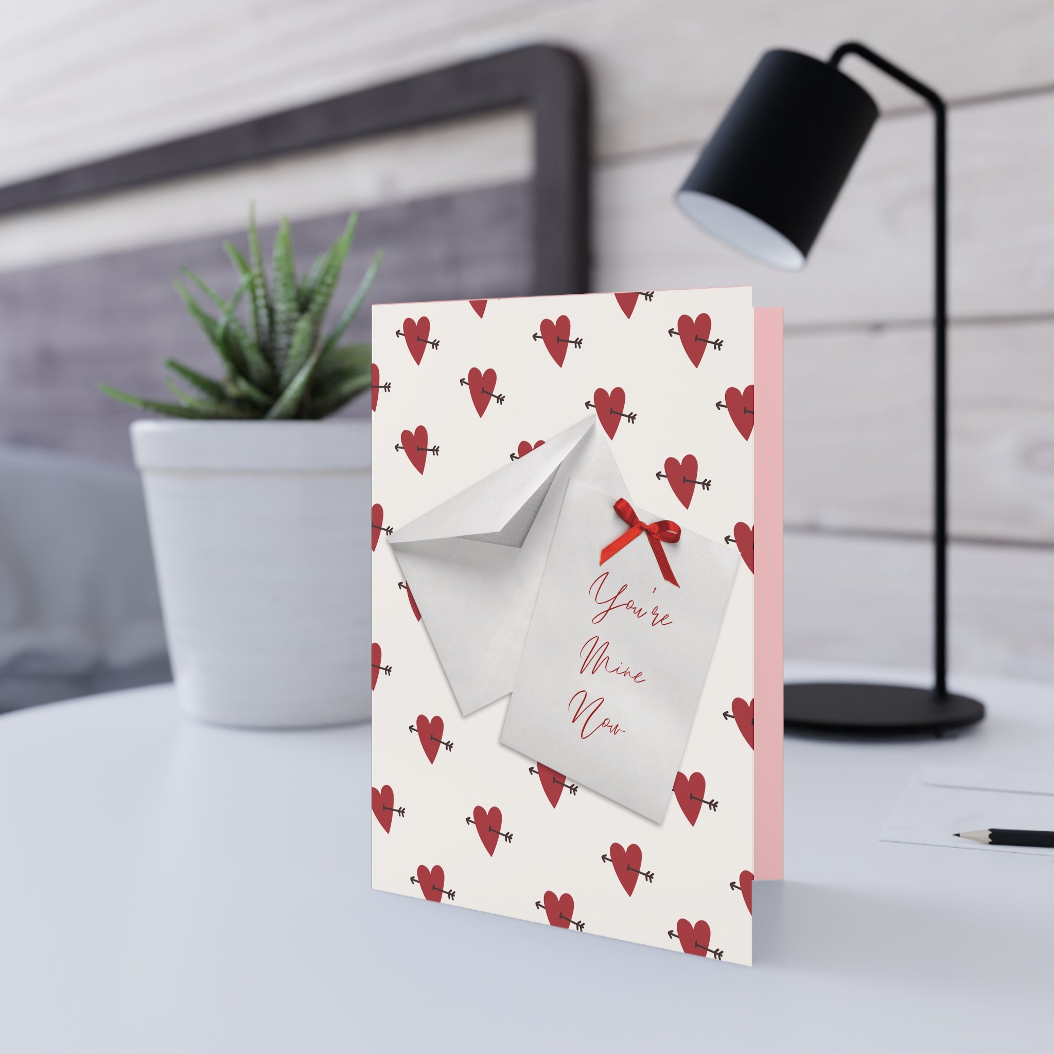 You're Mine Now Valentines Card