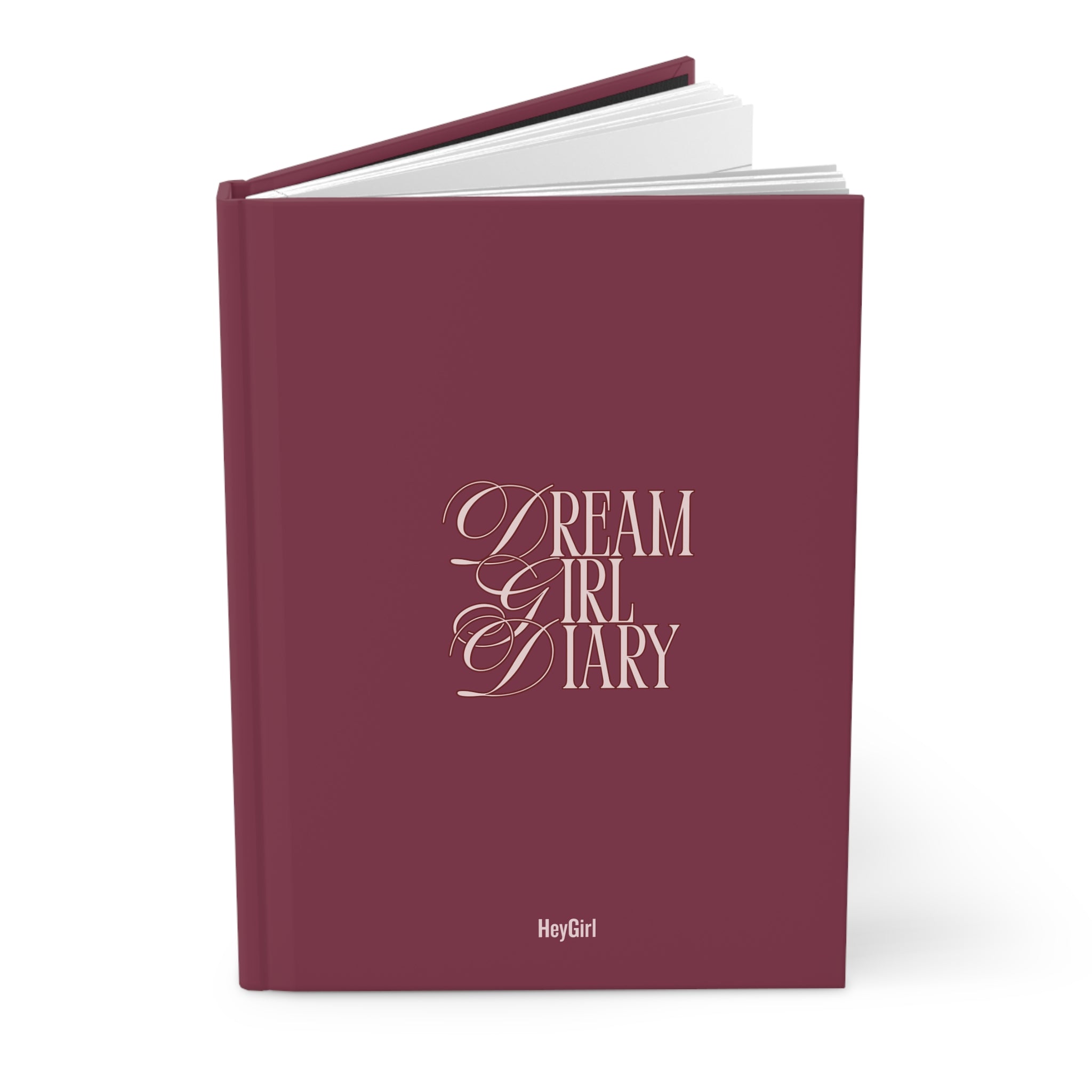 Dream Girl Diary Hardcover Journal — 'Write it. Believe it. Watch it happen.'