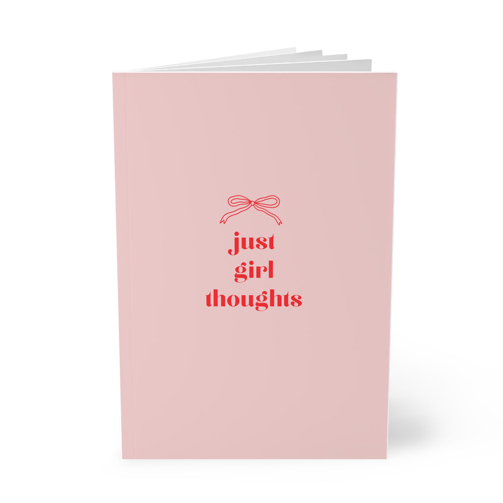Just Girl Thoughts Notebook