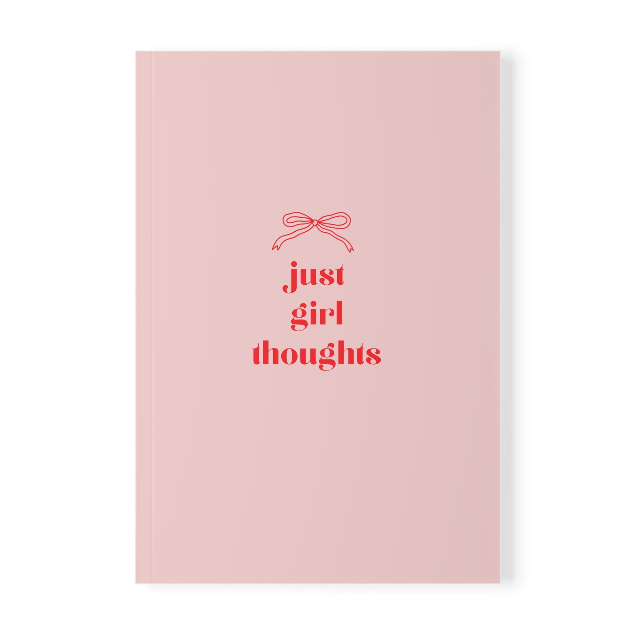 Just Girl Thoughts Notebook