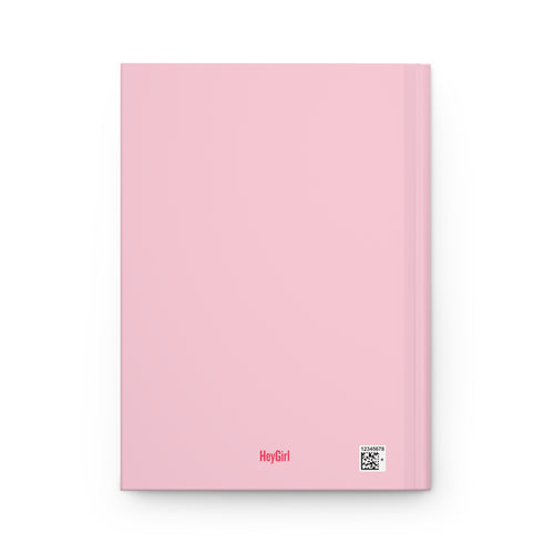 Hey Girl, Write This Down Hardcover Journal