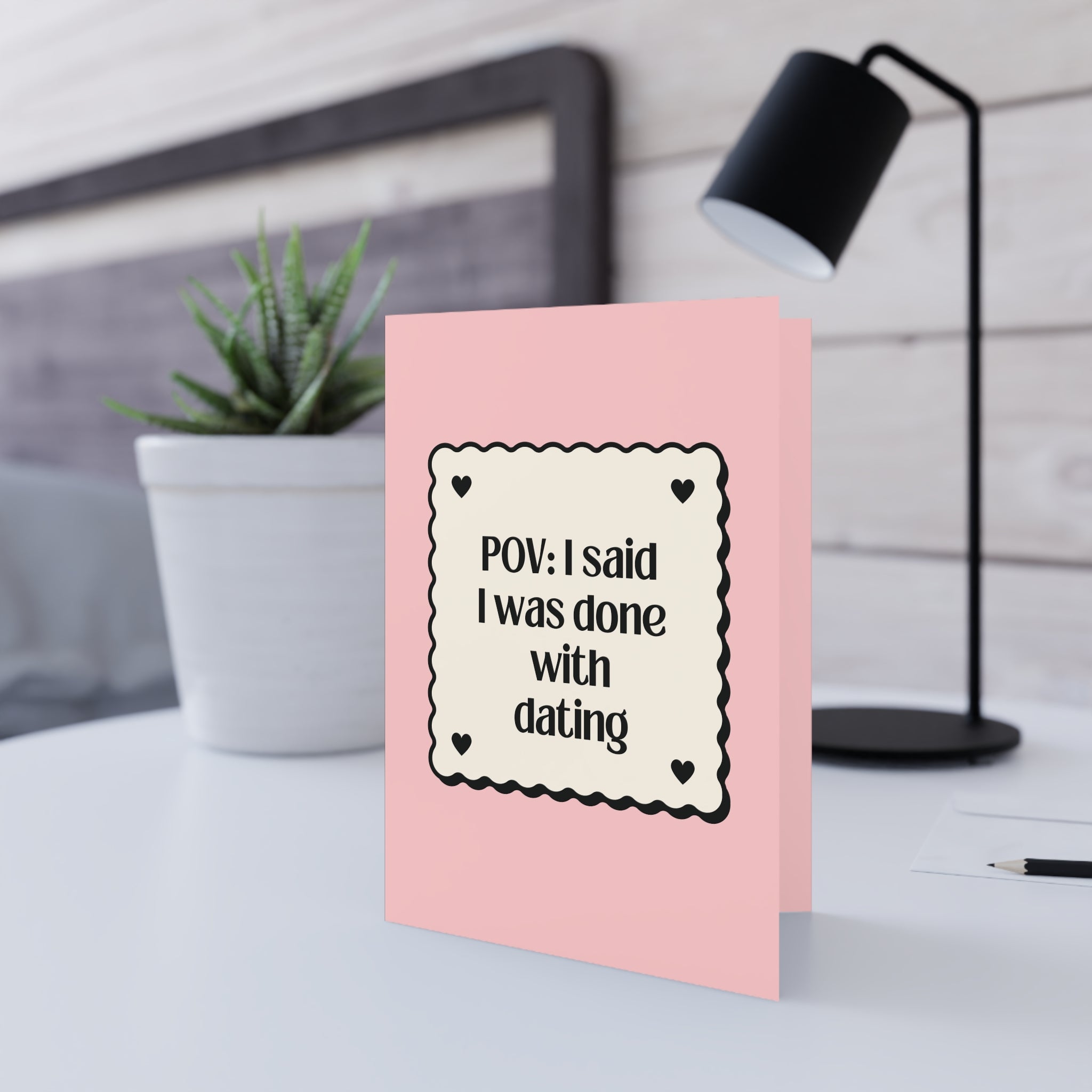 Done With Dating Valentines Card