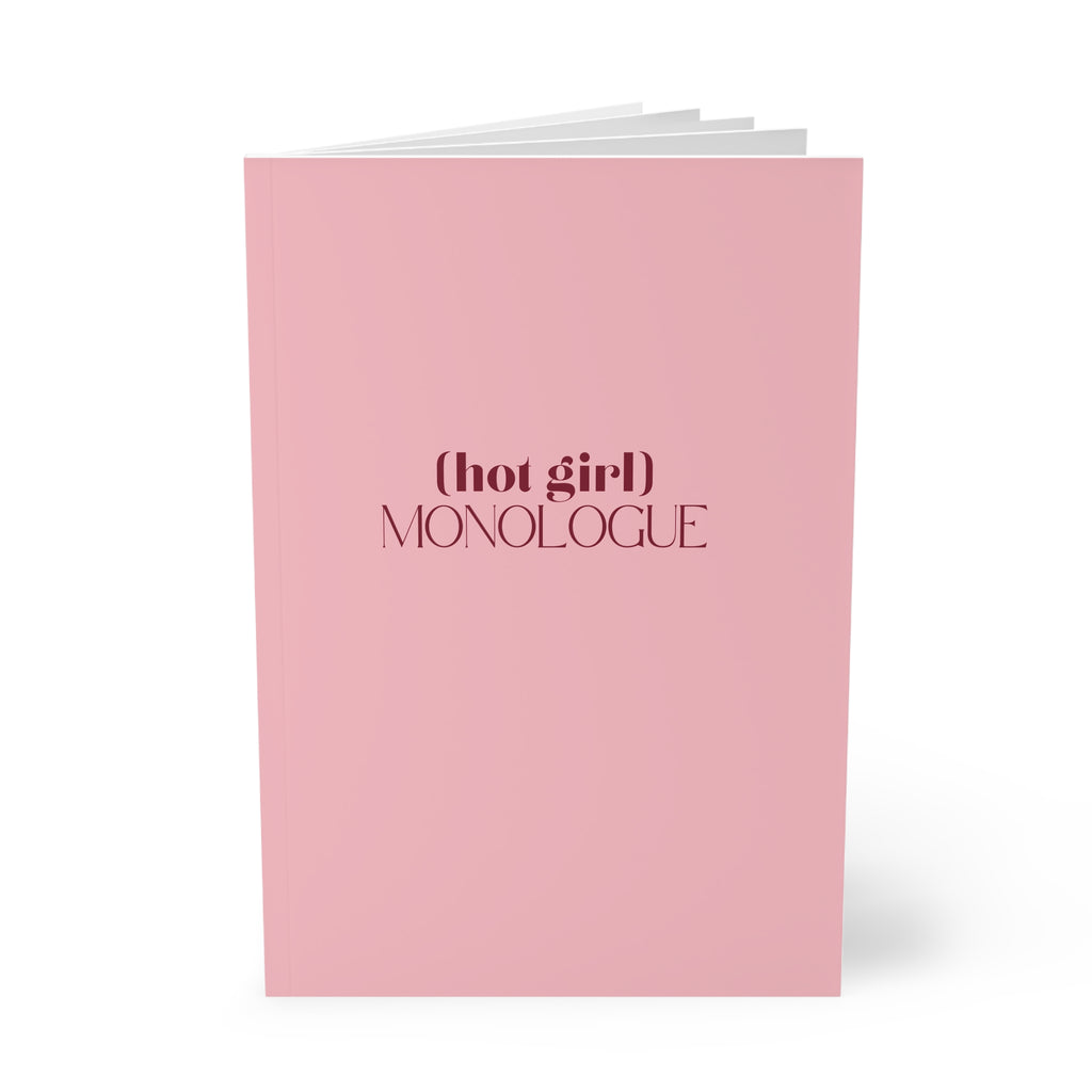 The Hot Girl Monologue Notebook